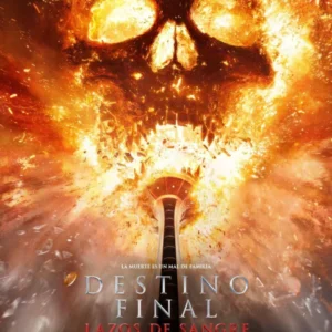 Destino Final: Lazos de sangre